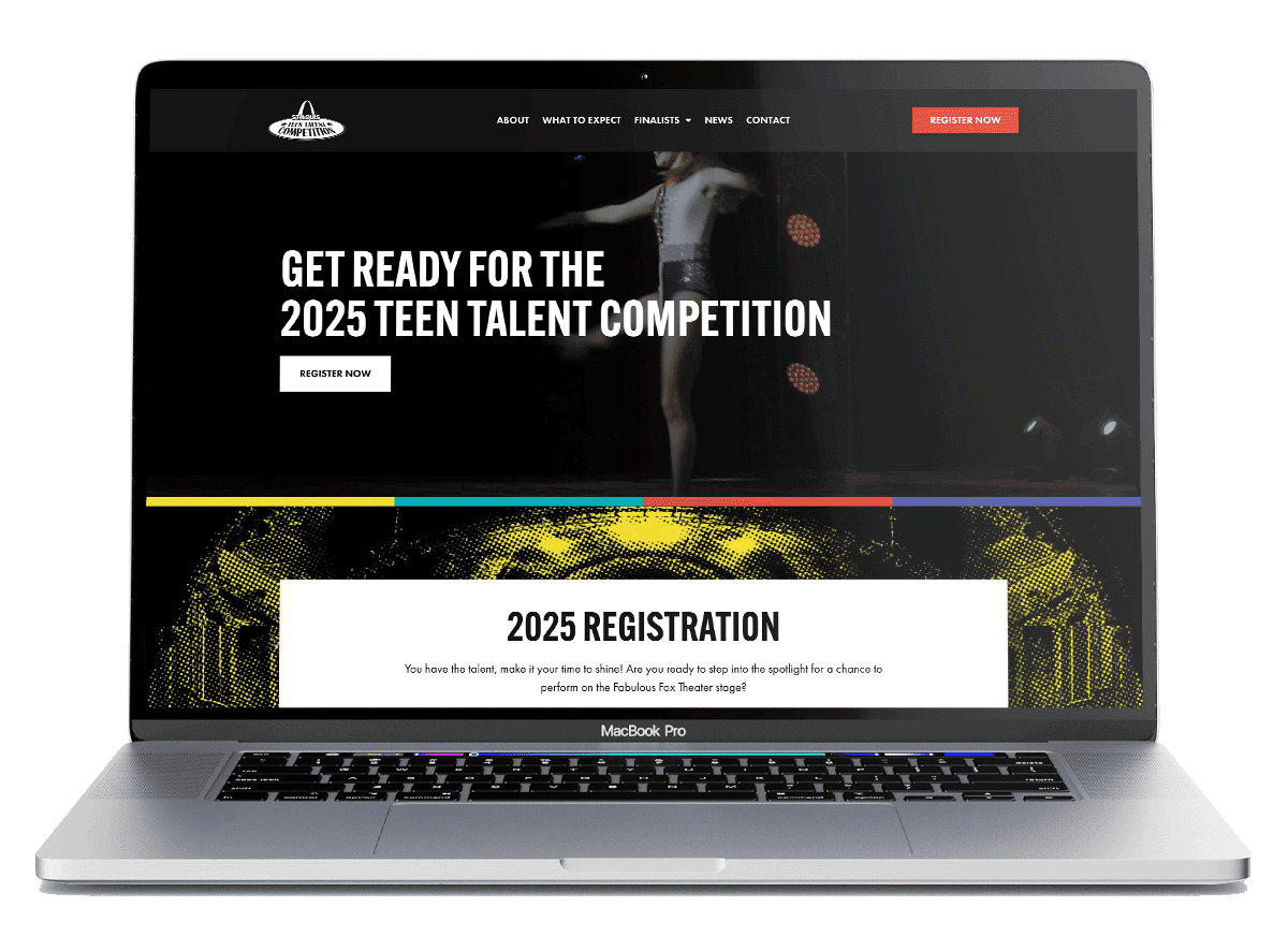 A MacBook Pro laptop displaying a webpage for the "2025 Teen Talent Competition." The site features a header image with a dancer on stage, a call-to-action button labeled "Register Now," and information about registration. The top menu includes About, What to Expect, Finalists, News, and Contact.