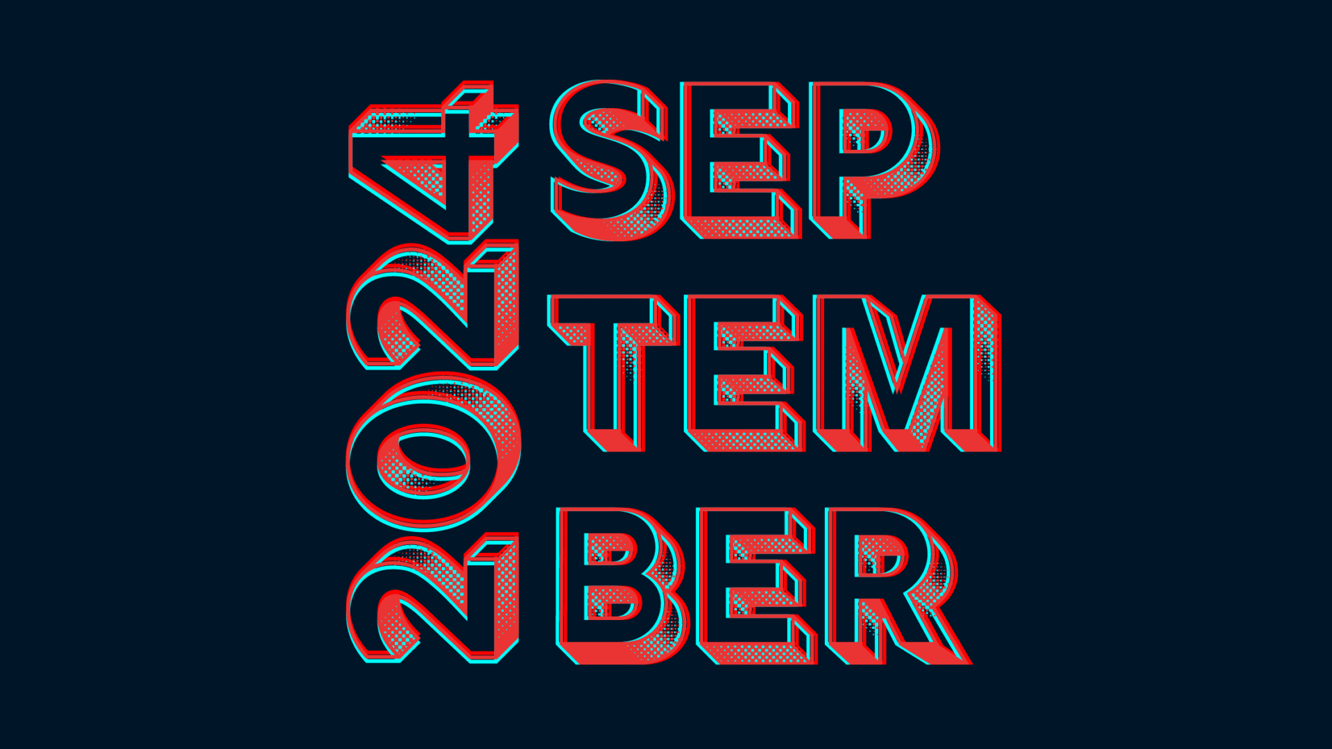 Text reads "2024 September" in a stylized, 3D red and blue font. The characters are arranged in three lines, with "2024" on the left and "September" broken into "SEP," "TEM," and "BER" on the right. The background is dark, highlighting the vibrant text.