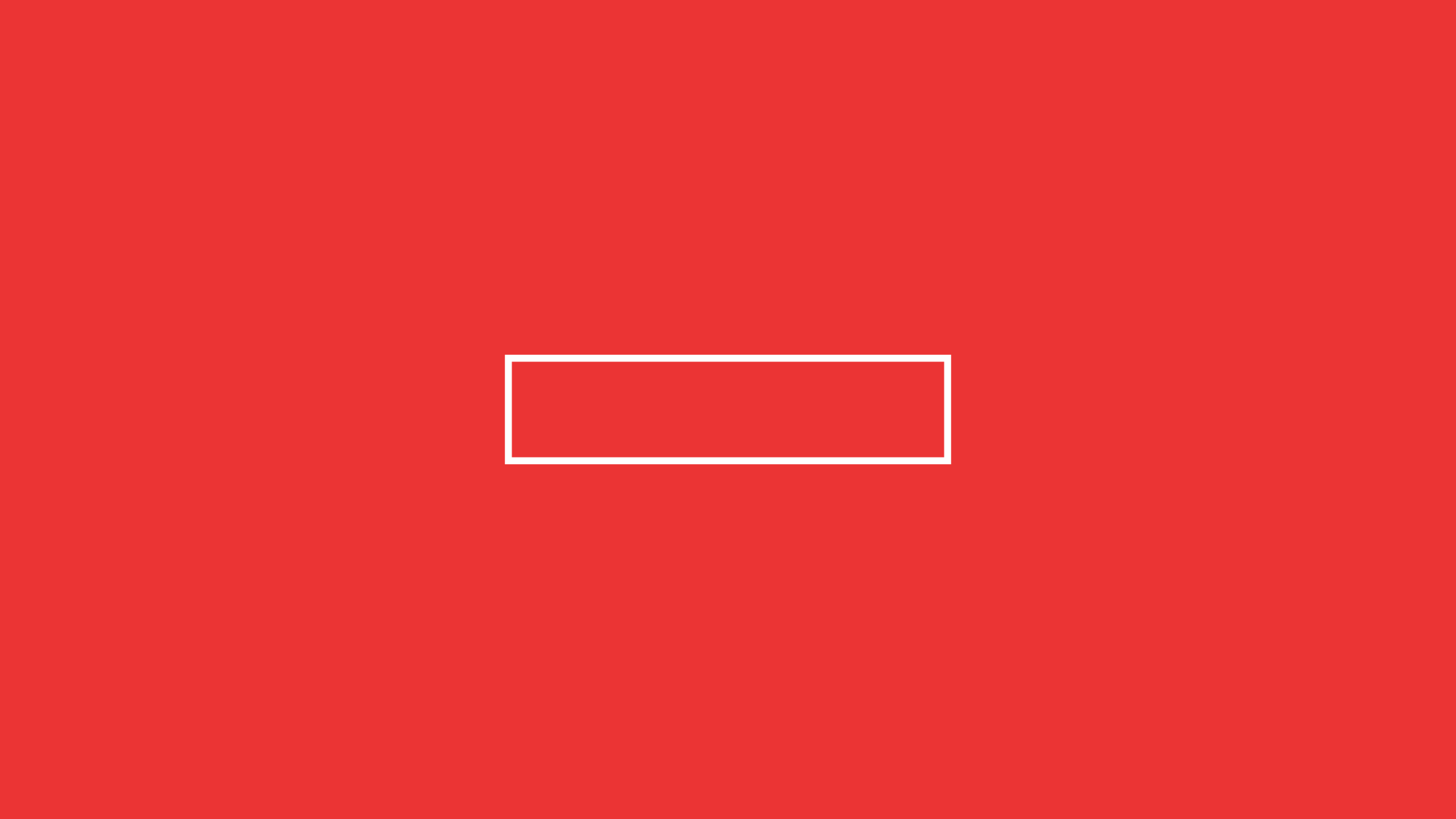A white outlined rectangle, reminiscent of great marketing design principles, is perfectly centered on a solid red background.