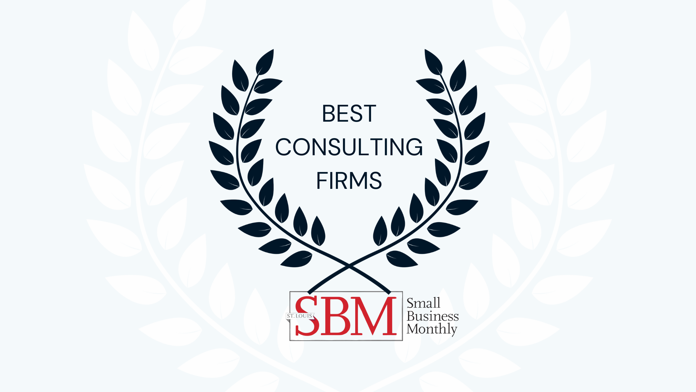 Laurel wreath surrounding the text "Best Consulting Firms." Below is a logo with "SBM" in red, followed by "Small Business Monthly.