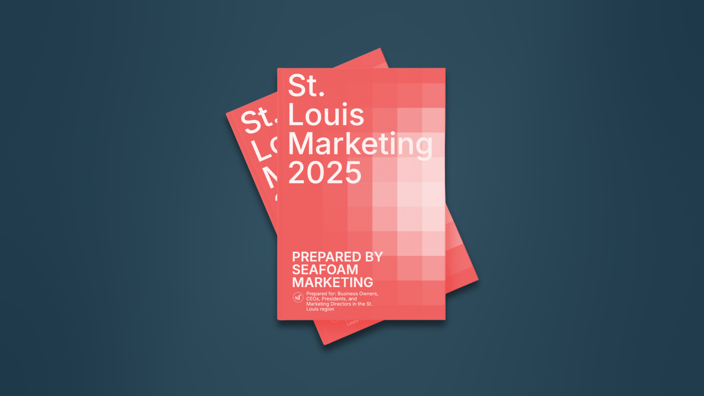 Two overlapping red brochures titled "St. Louis Marketing 2025" catch the eye. Prepared by Seafoam Marketing, they feature a stylish grid pattern with white text set against a blue background, perfectly capturing the essence of St. Louis marketing trends.